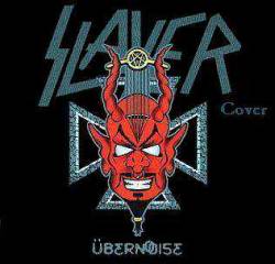 Slayer (USA) : Ubernoise: the Interview